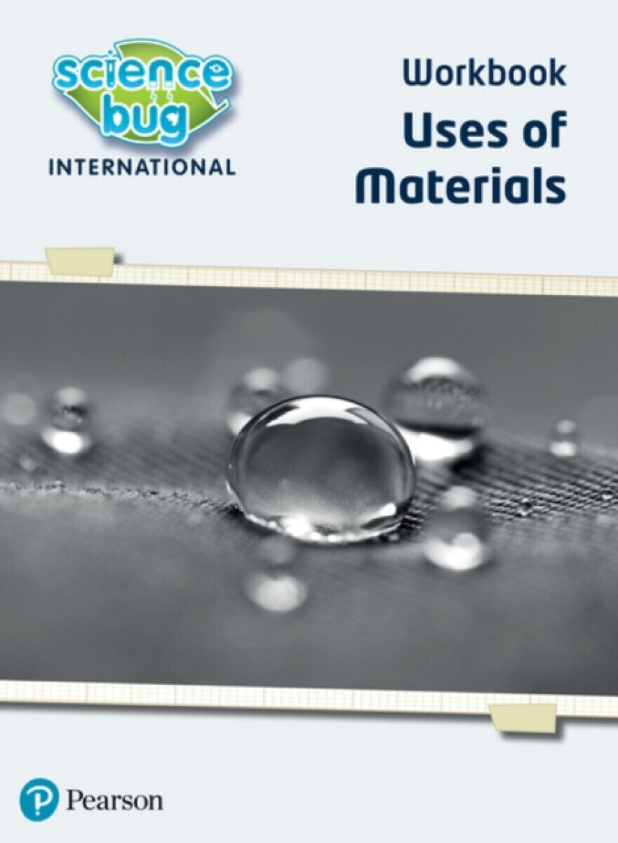 Science Bug: Uses of materials Workbook - Deborah Herridge, Debbie Eccles