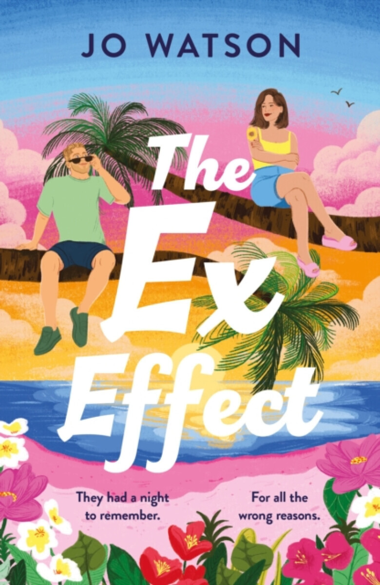 The Ex Effect - Jo Watson