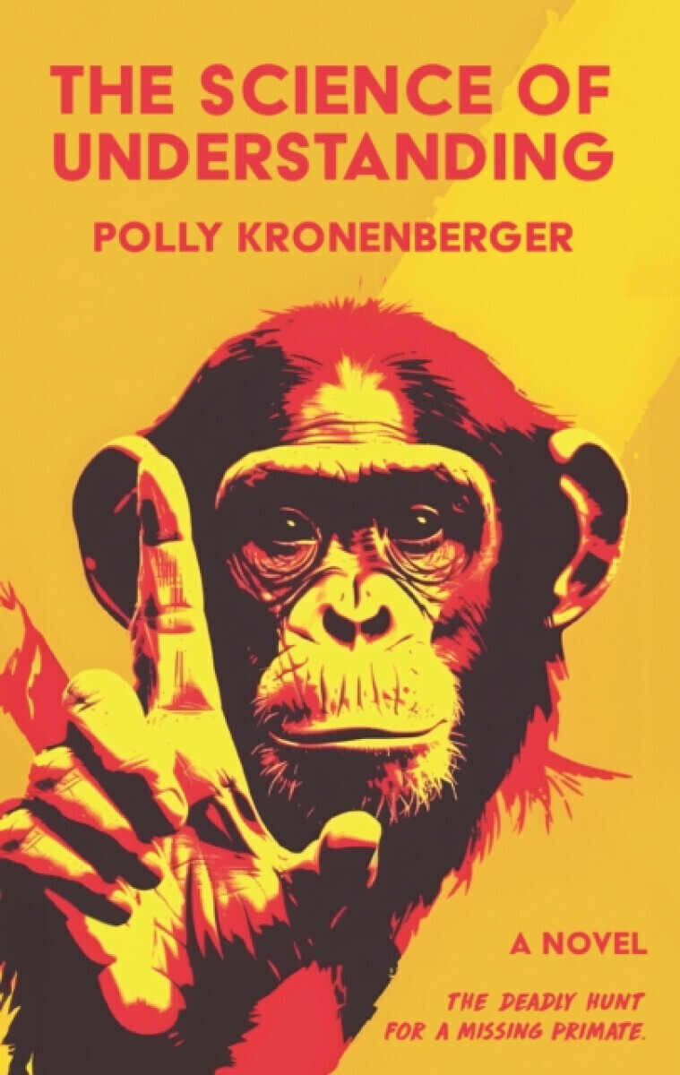 The Science of Understanding - Polly Kronenberger