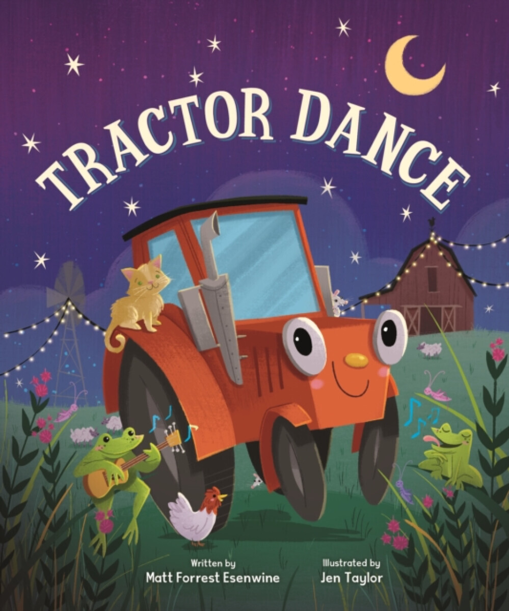 Tractor Dance - Matt Forrest Esenwine