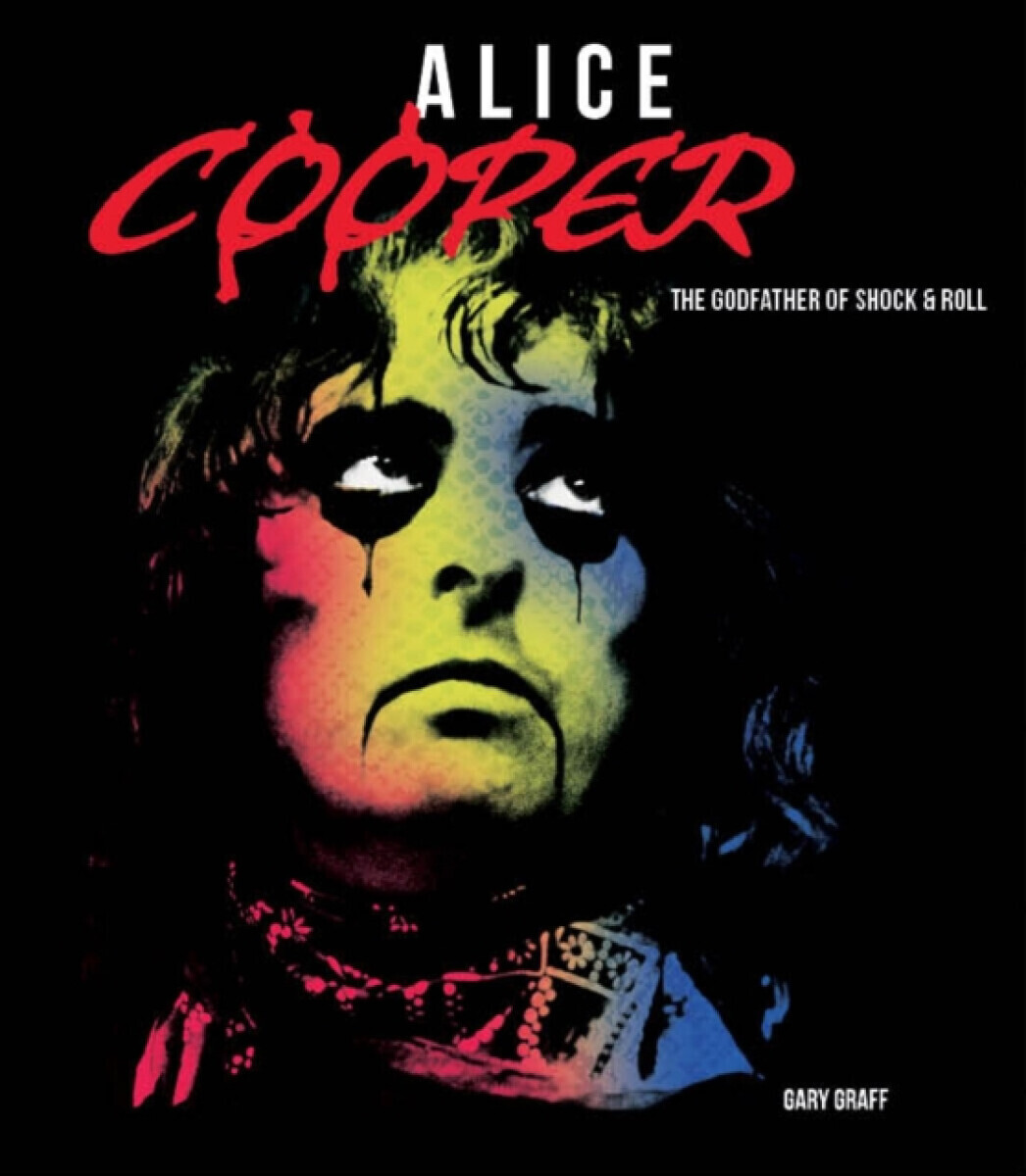 Alice Cooper - Gary Graff