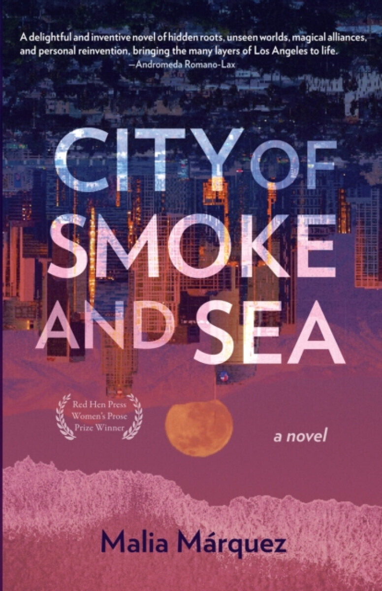 City of Smoke and Sea - Malia Marquez