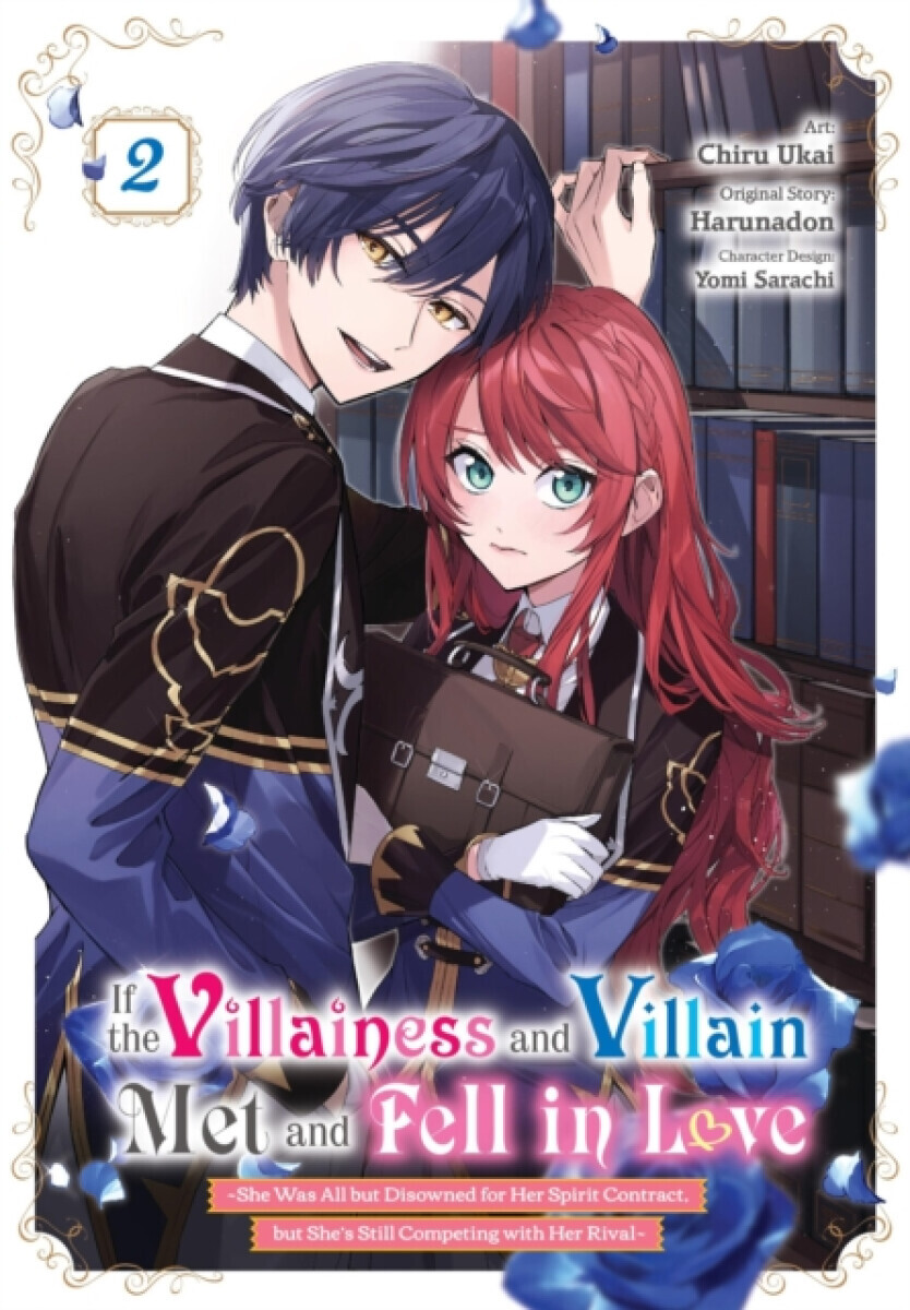 If the Villainess and Villain Met and Fell in Love, Vol. 2 (manga) - Amethyst Xuan, Erin Husson, Yomi Sarachi, Harunadon Harunadon, Chiru Ukai
