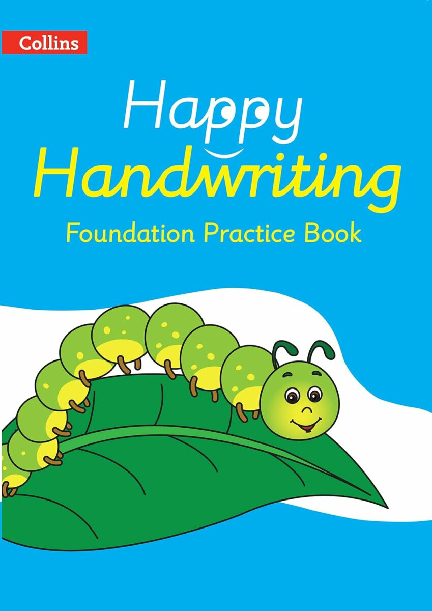 Happy Handwriting: Foundation Practice Book - Austwick Stephanie