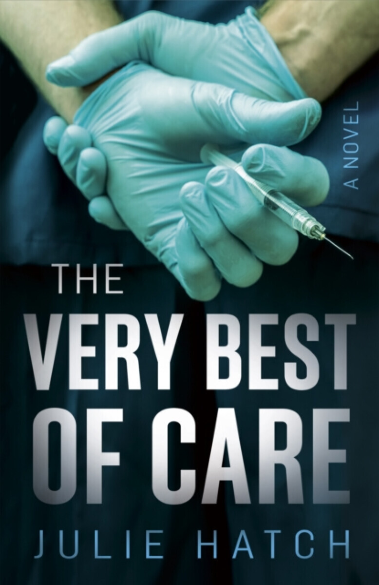 The Very Best of Care - Julie Hatch