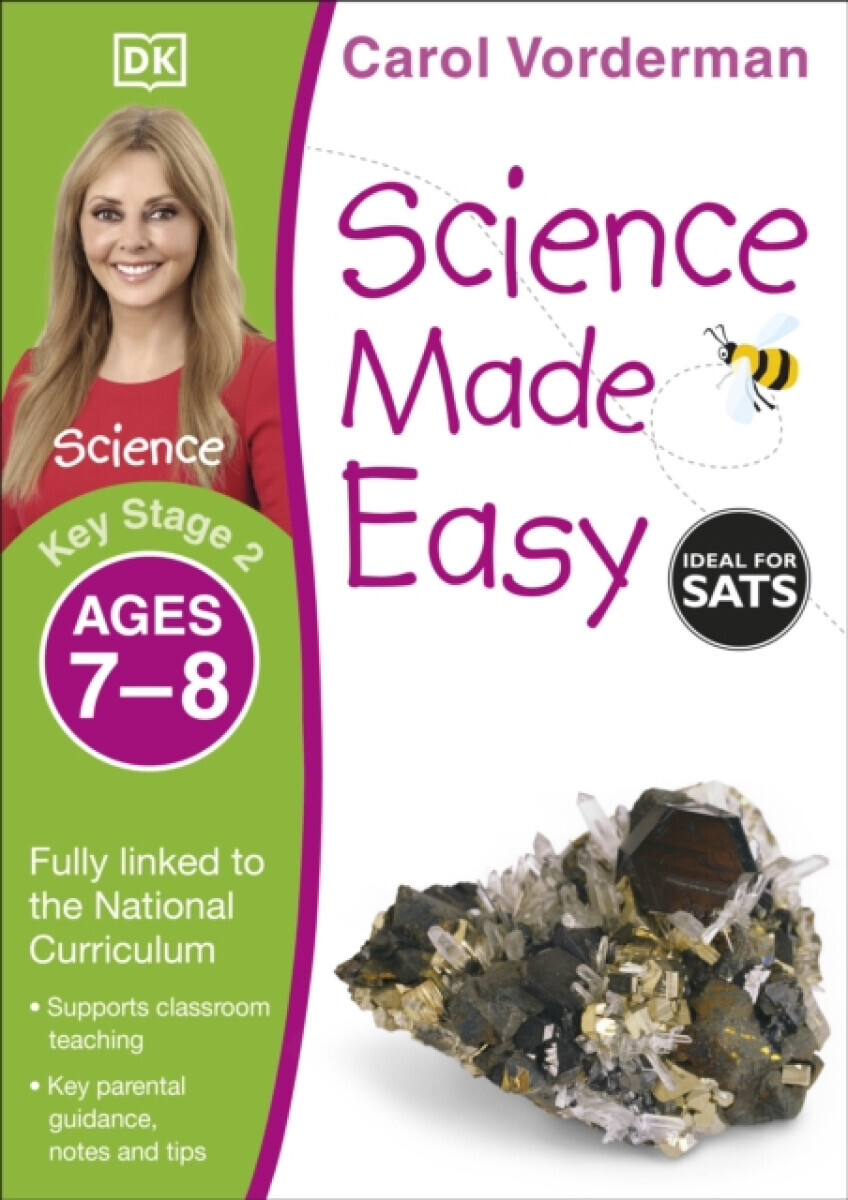 Science Made Easy, Ages 7-8 (Key Stage 2) - Carol Vorderman