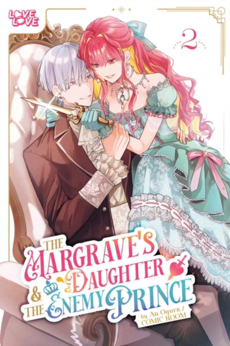 The Margrave's Daughter & the Enemy Prince, Volume 2 - An Ogura