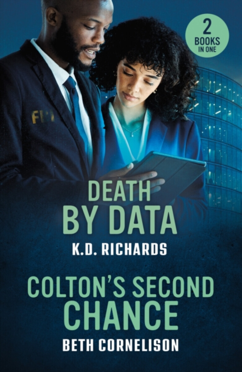 Death By Data / Colton's Second Chance - K.D. Richards, Beth Cornelison