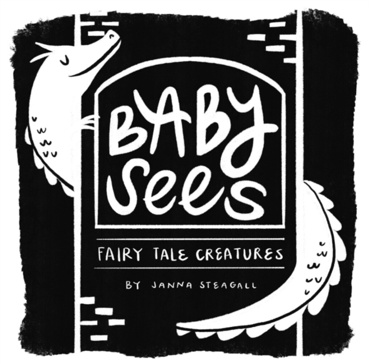 Baby Sees Fairy Tale Creatures - Janna Steagall