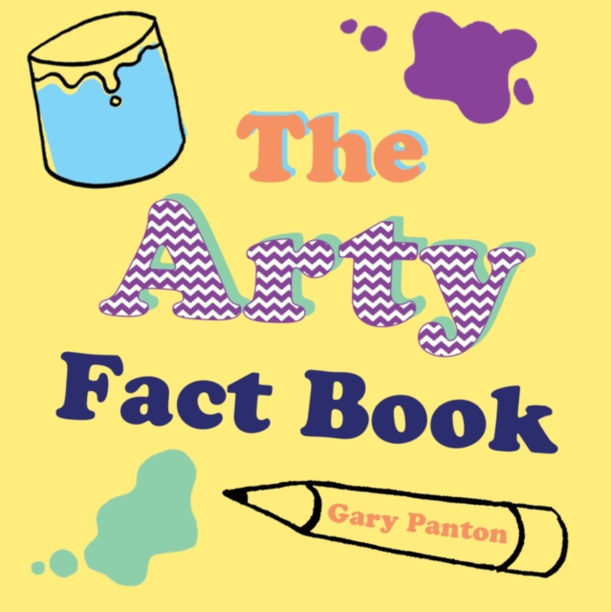 The Arty Fact Book - Gary Panton
