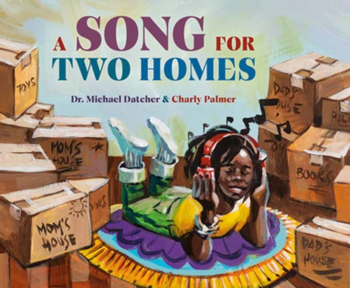 A Song for Two Homes - Charly Palmer, Michael Datcher