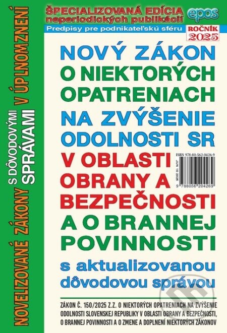 Nový zákon o niektorých opatreniach na zvýšenie odolnosti SR v oblasti obrany a bezpečnosti a o brannej povinnosti - Epos