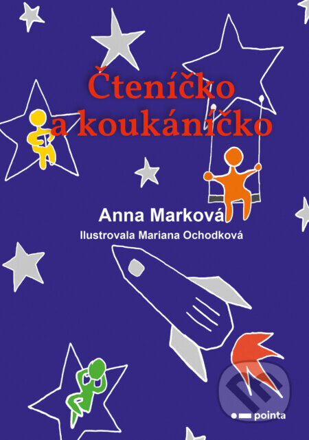 Čteníčko a koukáníčko - Anna Marková