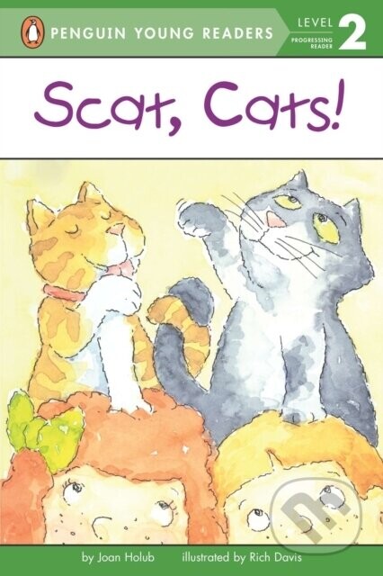 Scat, Cats! - Joan Holub