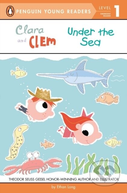 Clara and Clem Under the Sea - Ethan Long