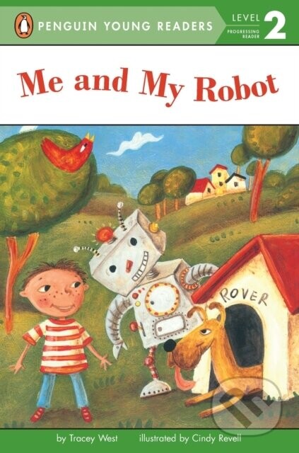 Me and My Robot - Tracey West