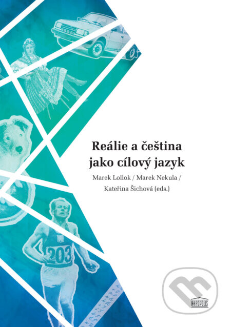 Reálie a čeština jako cílový jazyk - Marek Lollok
