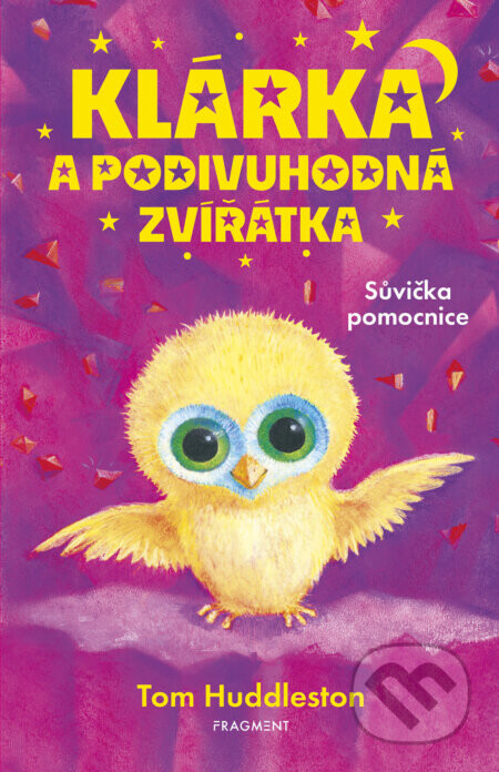 Klárka a podivuhodná zvířátka – Sůvička pomocnice - Tom Huddleston