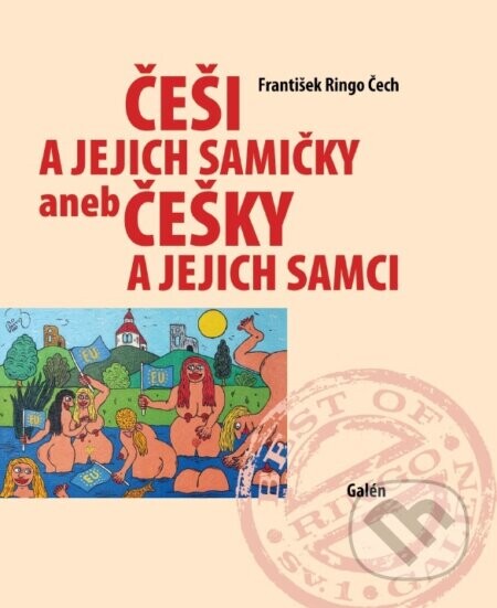 Češi a jejich samičky - Čech František Ringo