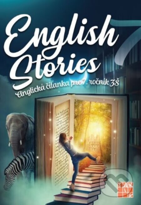 English stories - anglická čítanka pre 7. ročník ZŠ - Denisa Kováčová