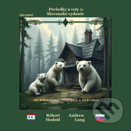 Poviedky a vety 1: Slovenské vydanie - Róbert Hodoši,Andrew Lang
