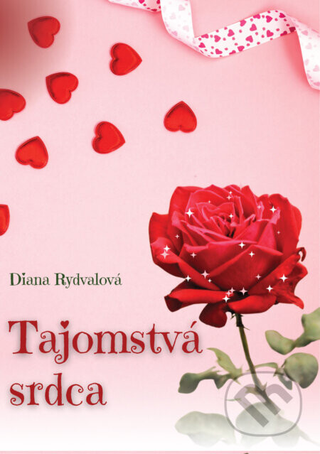 Tajomstvá srdca - Diana Rydvalová