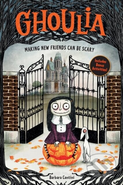 Ghoulia: Making New Friends Can Be Scary Volume 1 - Barbara Cantini
