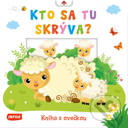 Kto sa tu skrýva? Kniha s ovečkou - INFOA