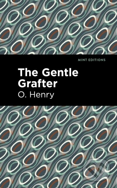 The Gentle Grafter - O. Henry