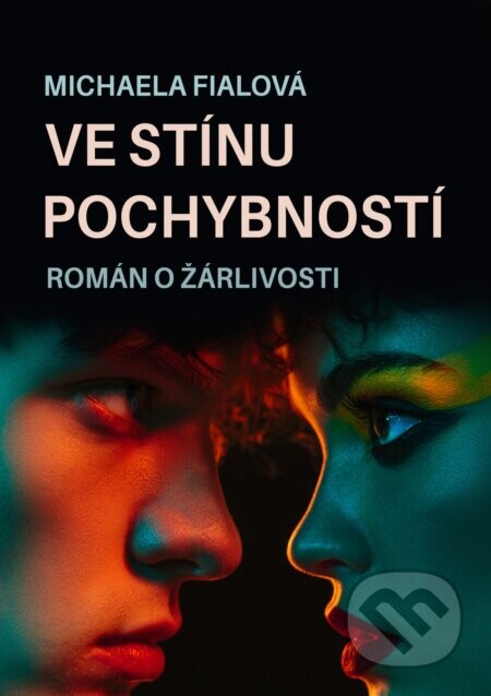 Ve stínu pochybností - Michaela Fialová