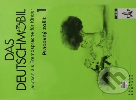 Das Deutschmobil 1 - pracovný zošit - kolektív autorov
