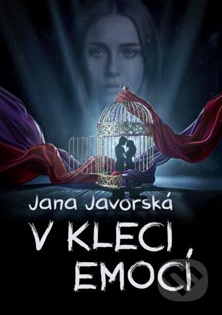 V kleci emocí - Jana Javorská