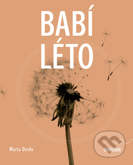 Babí léto - Marta Dzido