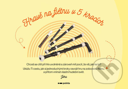 Hravě na flétnu v 5 krocích - Jarmila Kupčáková
