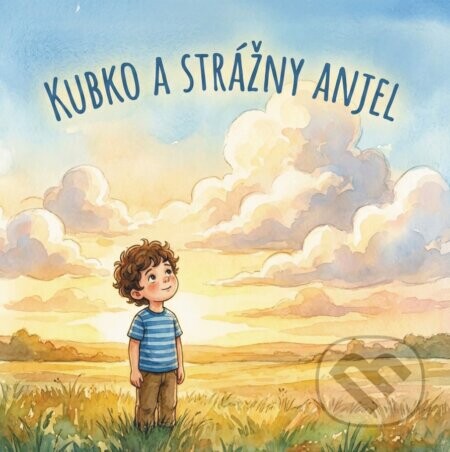 Kubko a strážny anjel - Peter Bátor