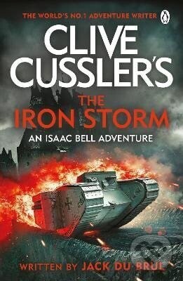 Clive Cussler's The Iron Storm - -