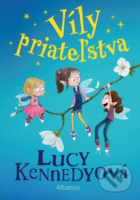 Víly priateľstva 1 - Lucy Kennedy, Phillip Cullen (ilustrátor)