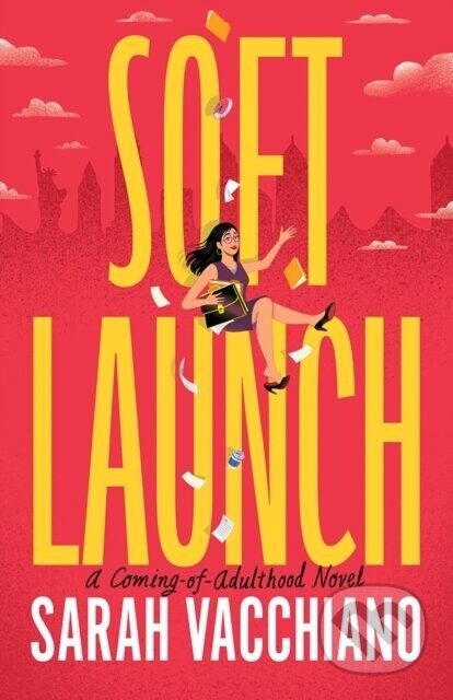 Soft Launch - Sarah Vacchiano