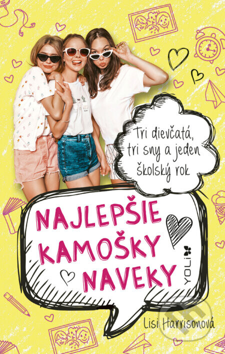 Najlepšie kamošky naveky - Lisi Harrison