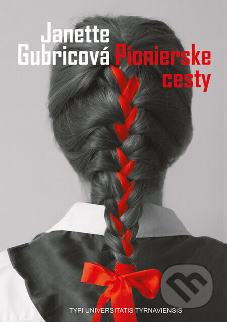 Pionierske cesty - Janette Gubricová