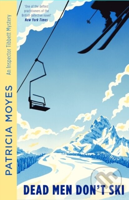 Dead Men Don't Ski - Patricia Moyes