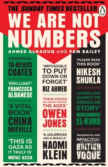 We Are Not Numbers - Ahmed Alnaouq