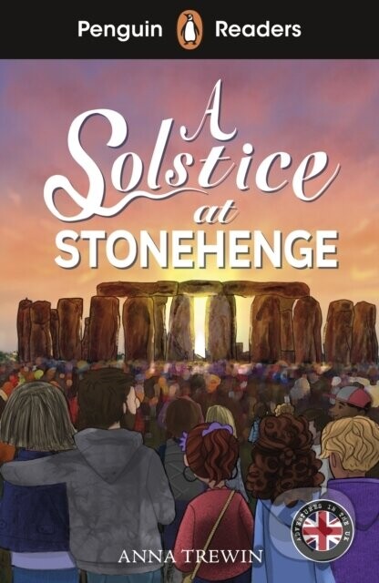 Penguin Readers Level 2: A Solstice at Stonehenge (ELT Graded Reader) - Anna Trewin