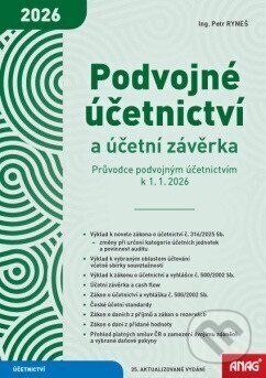 Podvojné účetnictví a účetní závěrka - Průvodce podvojným účetnictvím k 1. 1. 2026 - Mirko Stieber, Petr Ryneš