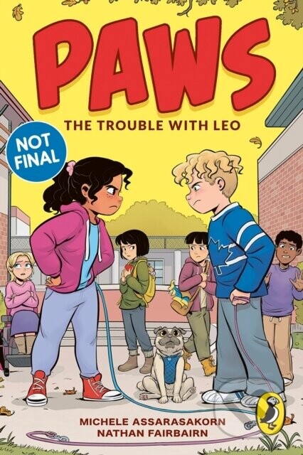 PAWS: The Trouble With Leo - Nathan Fairbairn