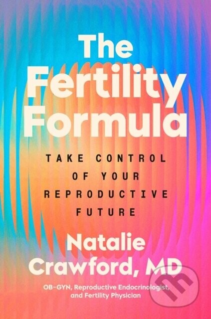 The Fertility Formula - Dr Natalie Crawford