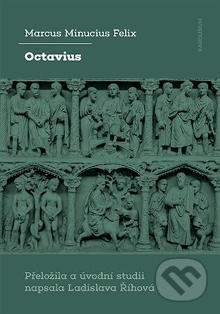 Octavius - Minucius Felix Marcus