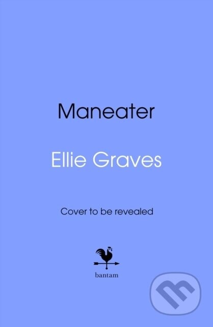 Maneater - Ellie Graves