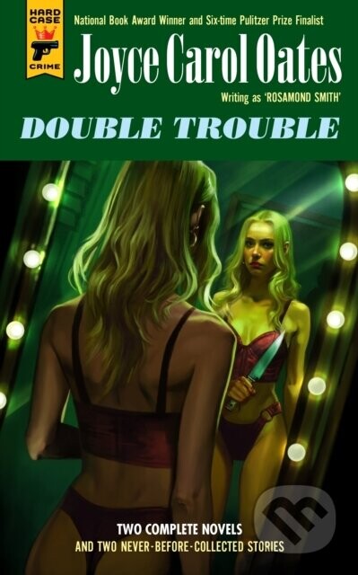 Double Trouble - Joyce Carol Oates