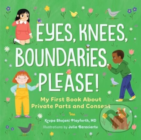 Eyes, Knees, Boundaries, Please! - Krupa Playforth